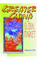 Greater China in the Global Market