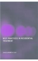 Best Practices in Residential Treatment