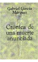 Cronica de Una Muerte Anunciada with Notes by Abby Kanter
