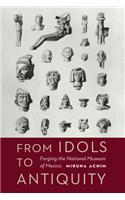 From Idols to Antiquity