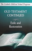 Old Testament Continued: (Year Three, Teacher Guidebook)