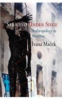 Sarajevo Under Siege