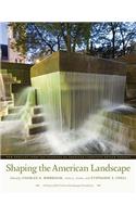 Shaping the American Landscape