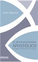 El restauracionismo apostólico