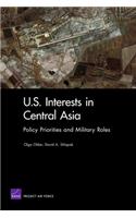 U S Interest in Central Asia: Policy Priorities & Military Ro