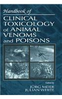 Handbook of Clinical Toxicology of Animal Venoms and Poisons