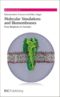 Molecular Simulations and Biomembranes