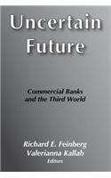 Uncertain Future