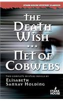 The Death Wish/Net of Cobwebs