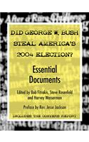 Did George W. Bush Steal America's 2004 Election?
