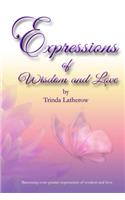 Expressions of Wisdom and Love