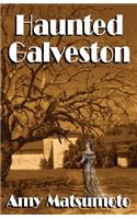 Haunted Galveston