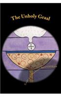 The Unholy Graal: A Modern Day Graal Quest