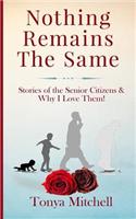 Nothing Remains The Same