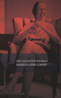 Collected Poems of Marilyn June Coffey