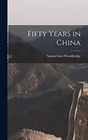 Fifty Years in China