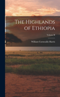 Highlands of Ethiopia; Volume II