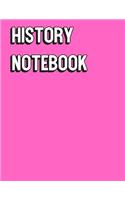 History Notebook: Solid Pink Color Wide Ruled Line Paper, Perfect for College Elementary Grade School for Note Taking or Homework