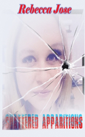 Shattered Apparitions
