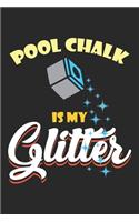 Pool Chalk is my Glitter
