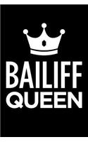 Bailiff Queen: Blank Lined Novelty Office Humor Themed Notebook to Write In: With a Practical and Versatile Wide Rule Interior