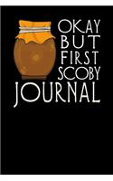 Okay Bust First Scoby Journal