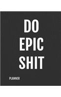 Planner - Do Epic Shit