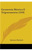 Geometria Metrica E Trigonometria (1918)