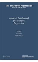 Materials Stability and Environmental Degradation: Volume 125