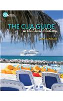 The Clia Guide to the Cruise Industry