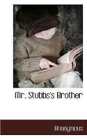 Mr. Stubbs's Brother: (English)