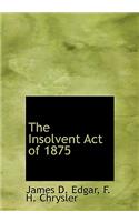 The Insolvent Act of 1875