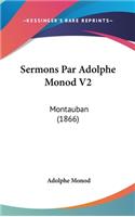 Sermons Par Adolphe Monod V2