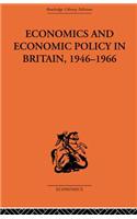 Economics and Economic Policy in Britain