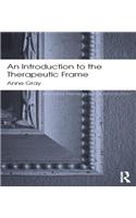 An Introduction to the Therapeutic Frame