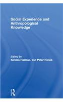 Social Experience and Anthropological Knowledge