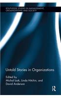 Untold Stories in Organizations