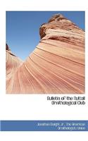 Bulletin of the Nuttall Ornithological Club