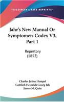 Jahr's New Manual Or Symptomen-Codex V3, Part 1