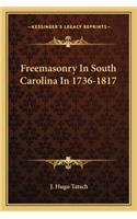 Freemasonry In South Carolina In 1736-1817