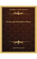 Desire and the Motive Power
