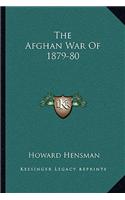 The Afghan War Of 1879-80