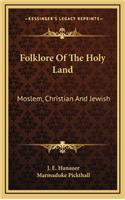 Folklore Of The Holy Land