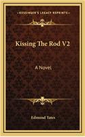 Kissing the Rod V2