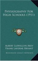 Physiography for High Schools (1911)