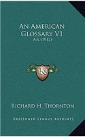 An American Glossary V1: A-L (1912)