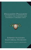Higgledy-Piggledy