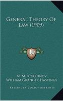 General Theory of Law (1909)