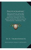 Photographic Manipulation
