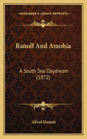 Ranolf And Amohia
